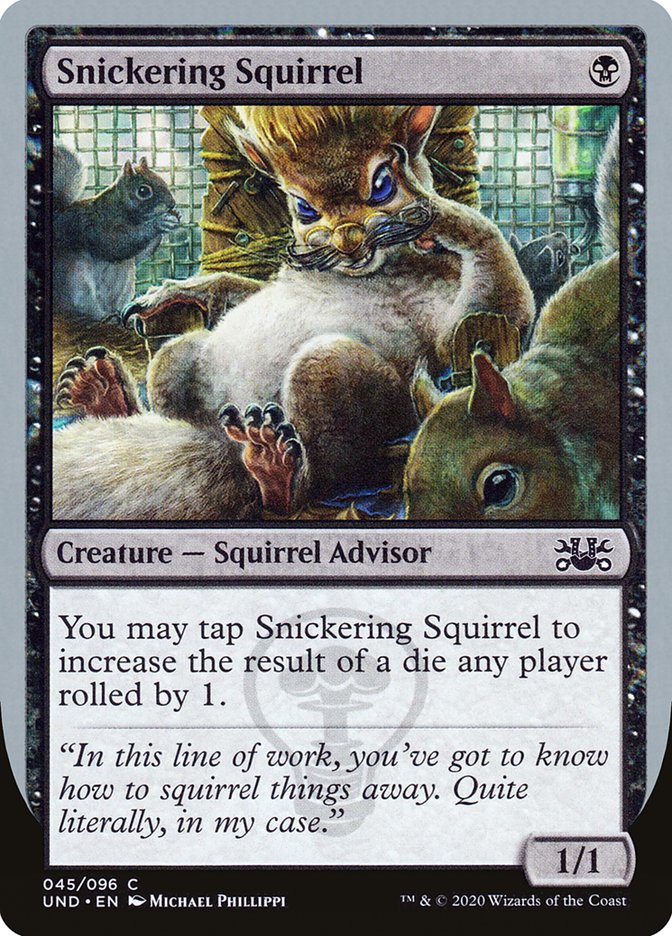 Snickering Squirrel [Unsanctioned] | Yard's Games Ltd