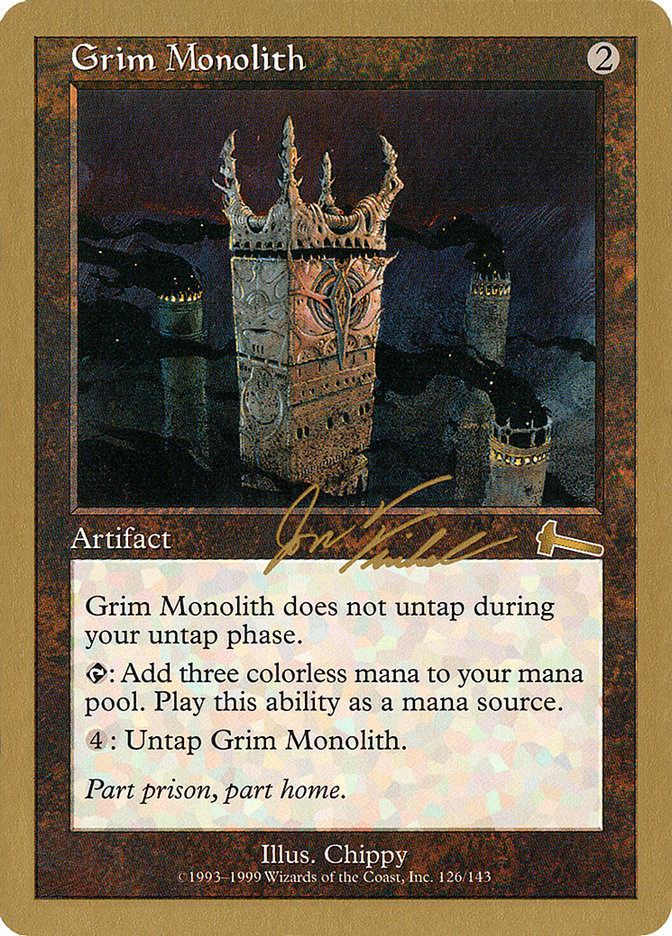 Grim Monolith (Jon Finkel) [World Championship Decks 2000] | Yard's Games Ltd