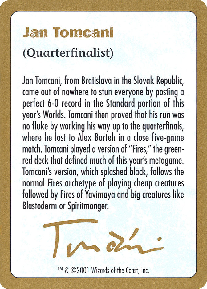 Jan Tomcani Bio [World Championship Decks 2001] | Yard's Games Ltd