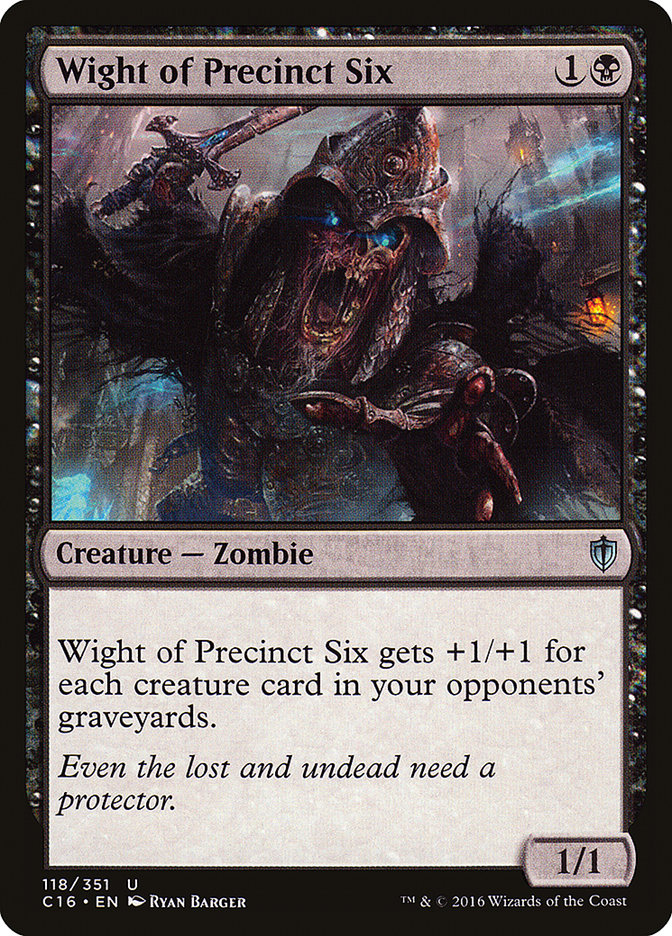 Wight of Precinct Six [Commander 2016] | Yard's Games Ltd