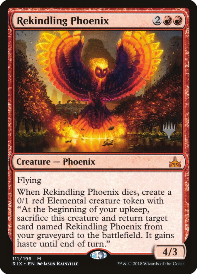 Rekindling Phoenix (Promo Pack) [Rivals of Ixalan Promos] | Yard's Games Ltd