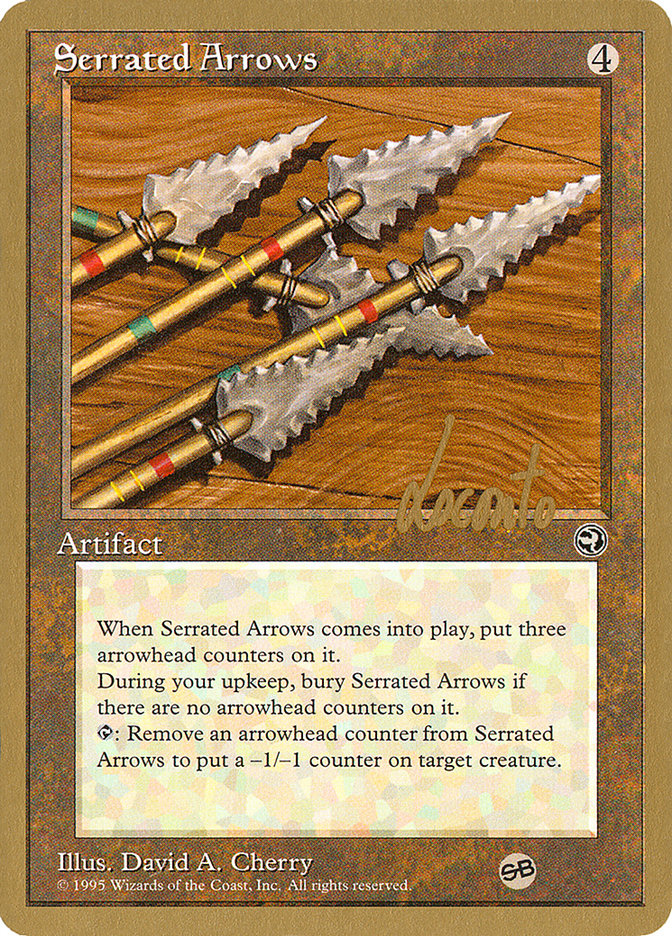 Serrated Arrows (Michael Loconto) (SB) [Pro Tour Collector Set] | Yard's Games Ltd