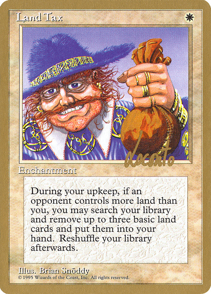 Land Tax (Michael Loconto) [Pro Tour Collector Set] | Yard's Games Ltd