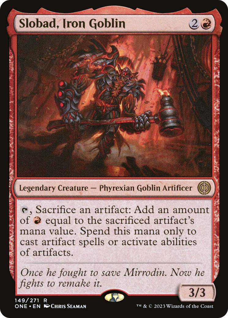 Slobad, Iron Goblin [Phyrexia: All Will Be One] | Yard's Games Ltd