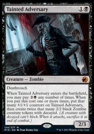 Tainted Adversary (Promo Pack) [Innistrad: Midnight Hunt Promos] | Yard's Games Ltd