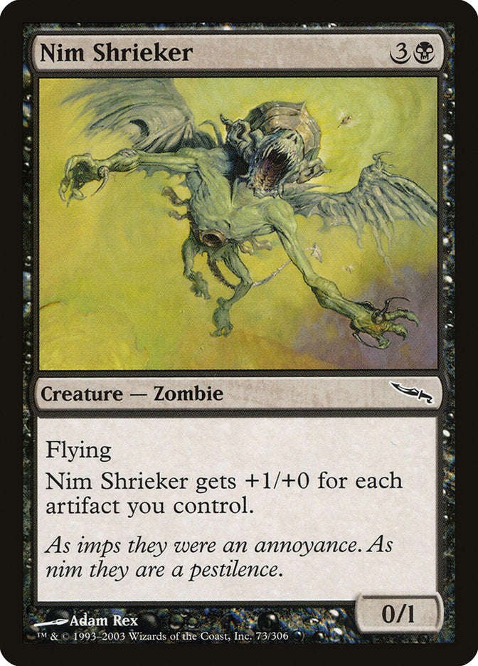 Nim Shrieker [Mirrodin] | Yard's Games Ltd