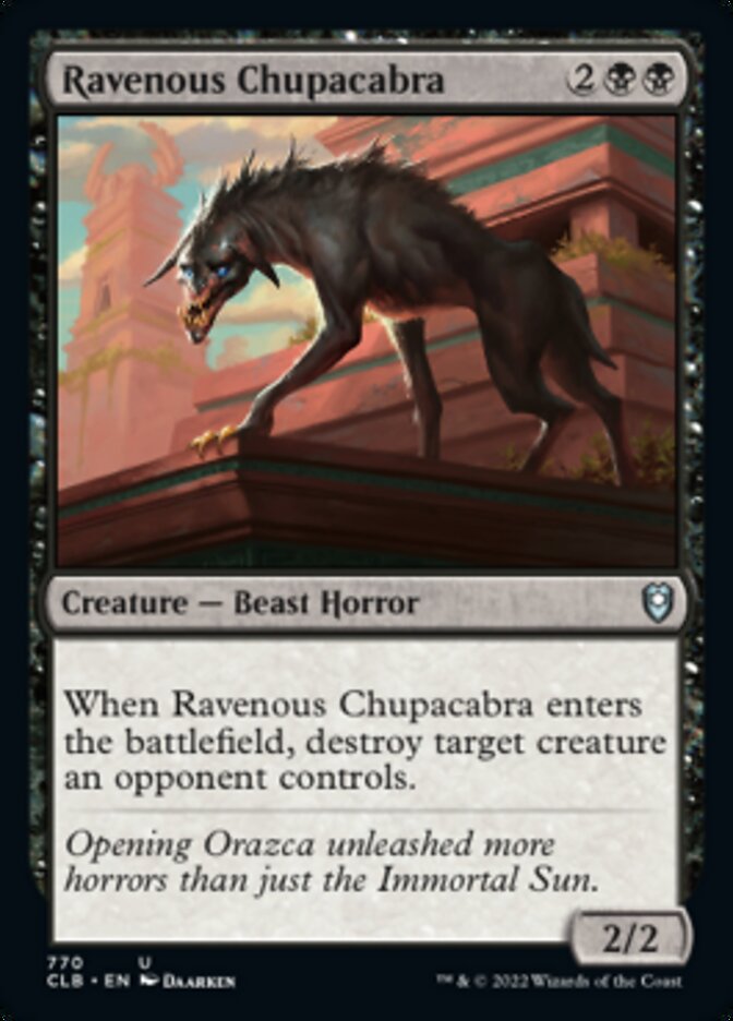 Ravenous Chupacabra [Commander Legends: Battle for Baldur's Gate] | Yard's Games Ltd