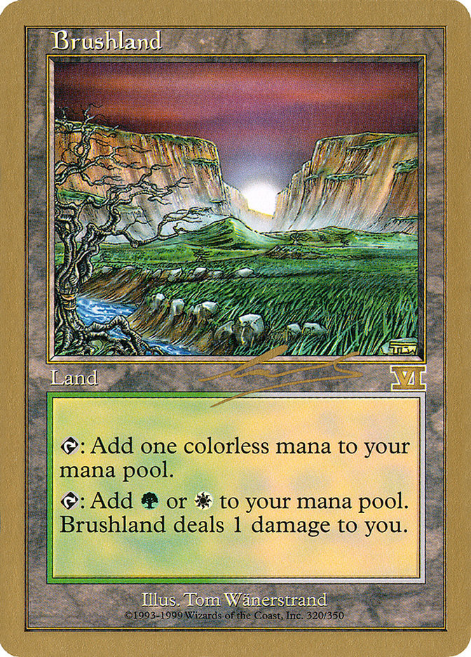 Brushland (Nicolas Labarre) [World Championship Decks 2000] | Yard's Games Ltd