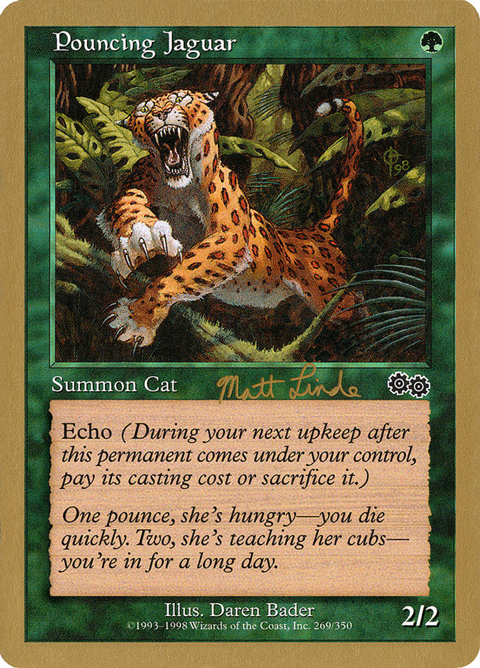 Pouncing Jaguar (Matt Linde) [World Championship Decks 1999] | Yard's Games Ltd