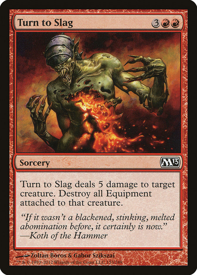 Turn to Slag [Magic 2013] | Yard's Games Ltd