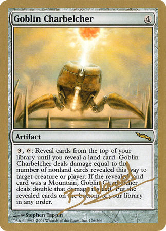 Goblin Charbelcher - 2004 Manuel Bevand (MRD) [World Championship Decks 2004] | Yard's Games Ltd