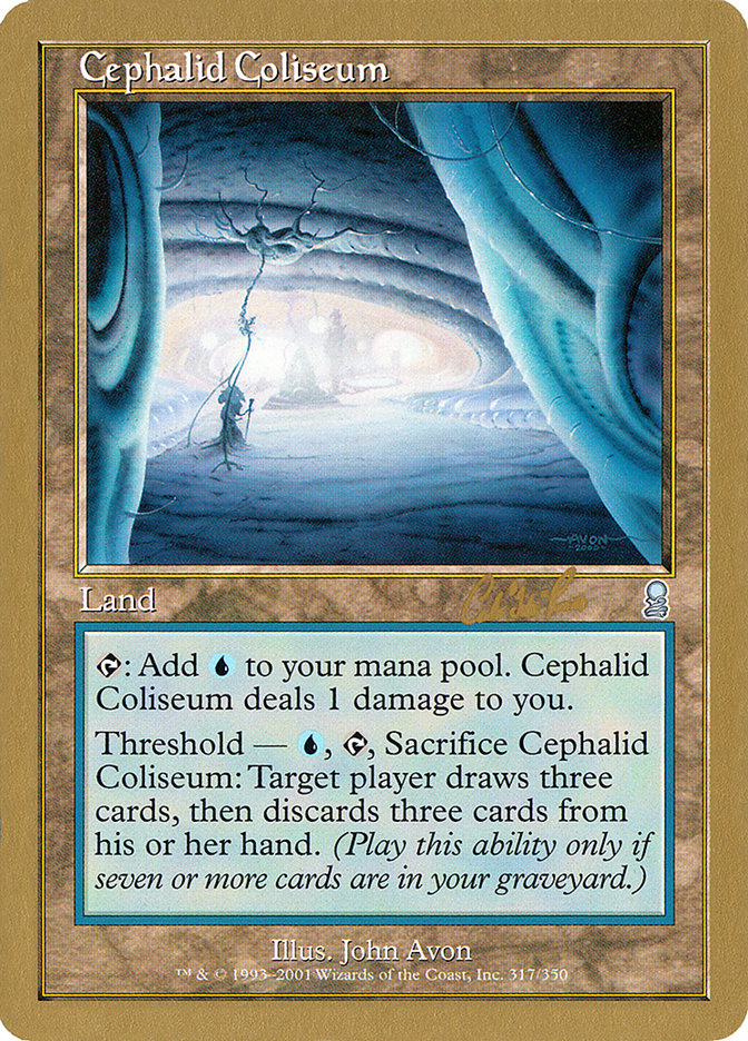 Cephalid Coliseum (Carlos Romao) [World Championship Decks 2002] | Yard's Games Ltd