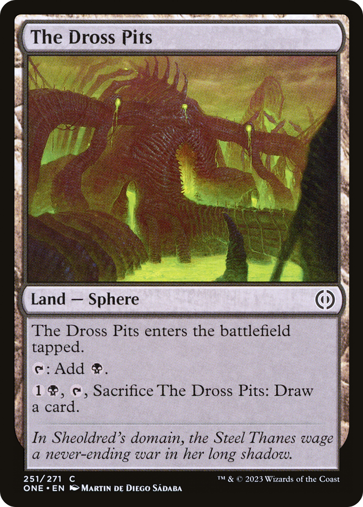 The Dross Pits [Phyrexia: All Will Be One] | Yard's Games Ltd