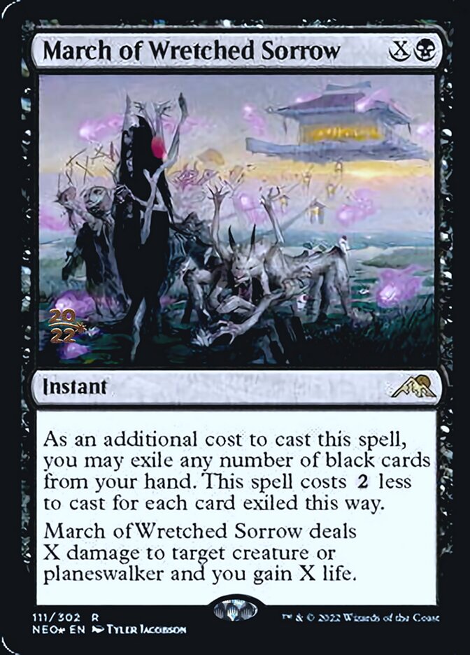 March of Wretched Sorrow [Kamigawa: Neon Dynasty Prerelease Promos] | Yard's Games Ltd