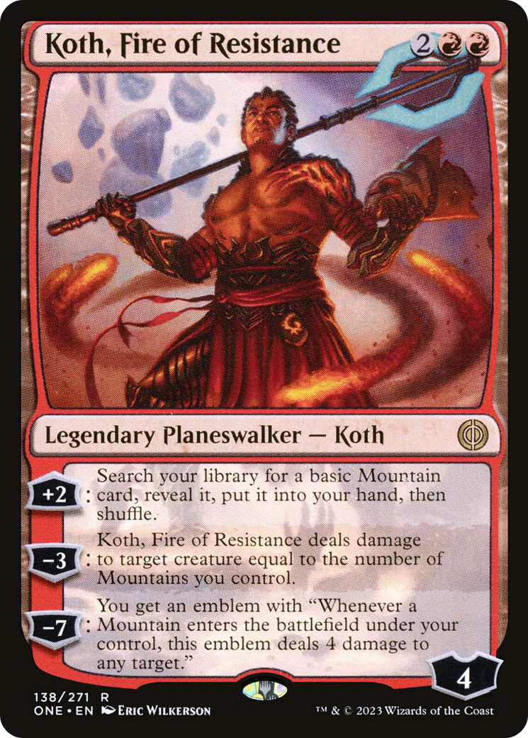 Koth, Fire of Resistance [Phyrexia: All Will Be One] | Yard's Games Ltd