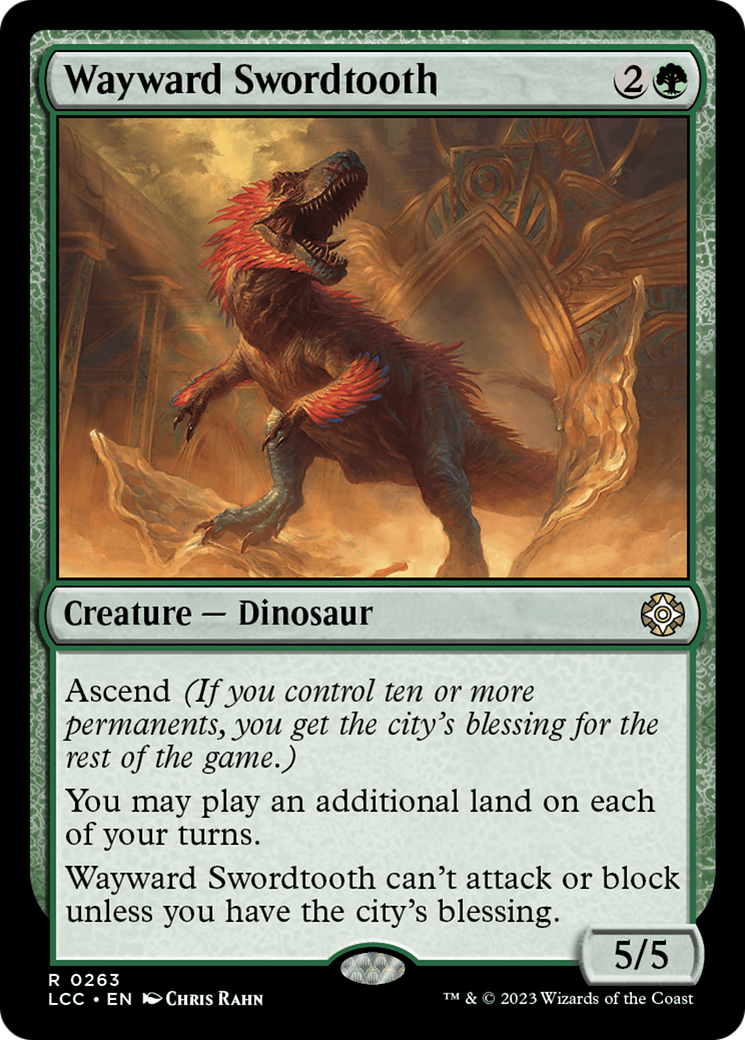 Wayward Swordtooth [The Lost Caverns of Ixalan Commander] | Yard's Games Ltd