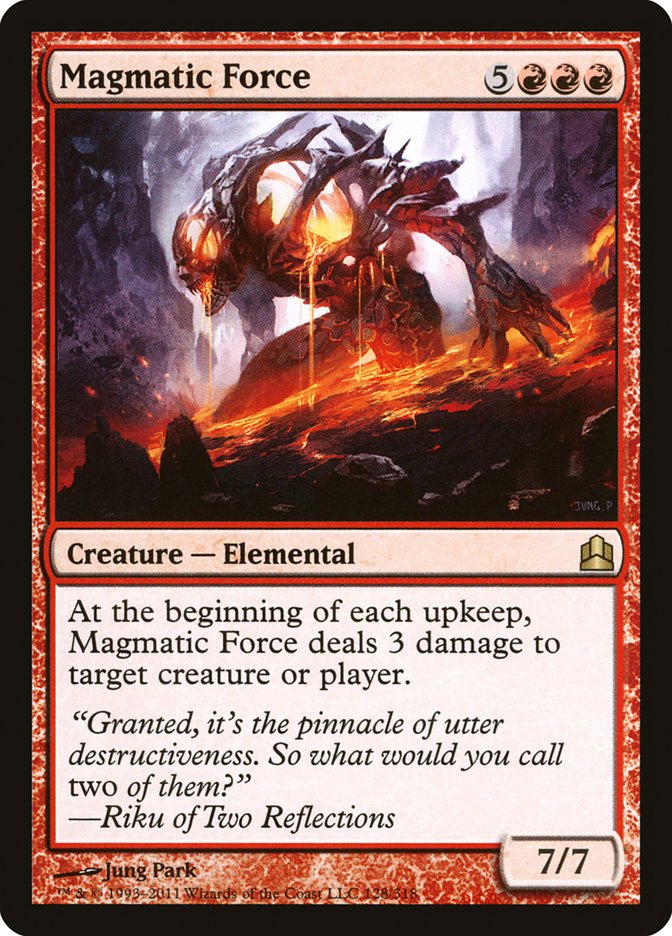 Magmatic Force [Commander 2011] | Yard's Games Ltd