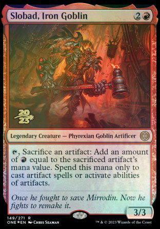 Slobad, Iron Goblin [Phyrexia: All Will Be One Prerelease Promos] | Yard's Games Ltd