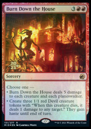 Burn Down the House [Innistrad: Midnight Hunt Prerelease Promos] | Yard's Games Ltd