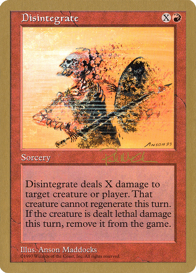 Disintegrate (Paul McCabe) [World Championship Decks 1997] | Yard's Games Ltd