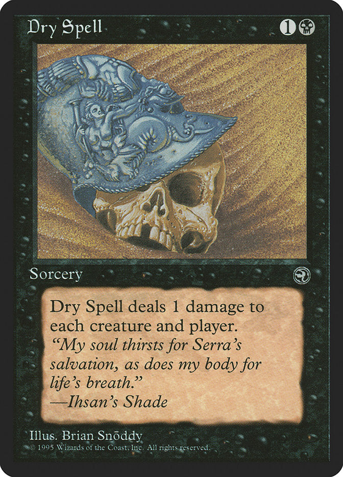 Dry Spell (Ihsan's Shade Flavor Text) [Homelands] | Yard's Games Ltd