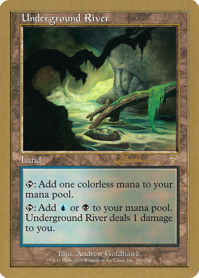 Underground River (Antoine Ruel) [World Championship Decks 2001] | Yard's Games Ltd