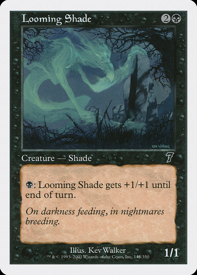 Looming Shade [Seventh Edition] | Yard's Games Ltd